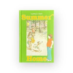 Summer Home by Cynthia D. Grant Vintage 1981 Weekly Reader Hard Cover Book